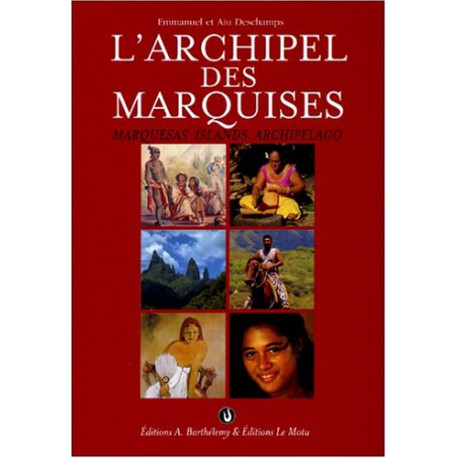 L'archipel des Marquises : Marquesas Islands archipelago L'archipel des Marquises : Marquesas Islands archipelago