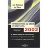 Introduction au droit et droit civil 2002 : L'essentiel de...