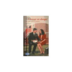 L AMOUR EN DANGER