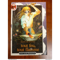 Tout feu Tout flamme - Castor Poche