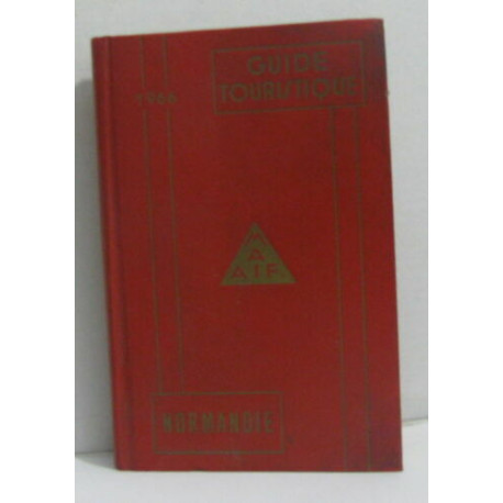 Normandie - Guide M.A.A.I.F. edition 1966 Normandie - Guide M.A.A.I.F. edition 1966