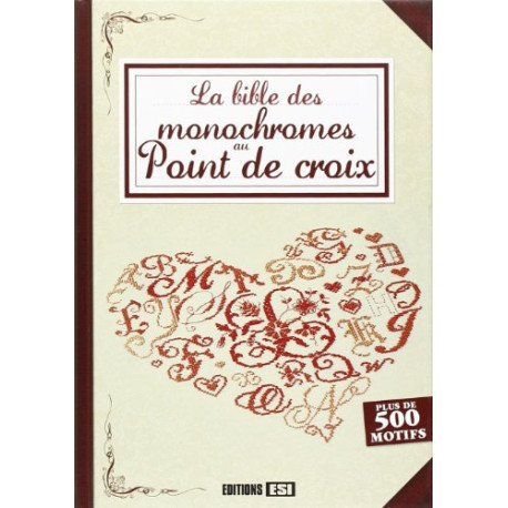 La bible des monochromes au point de croix La bible des monochromes au point de croix