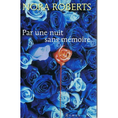 Par une nuit sans mémoire Par une nuit sans mémoire
