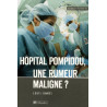 Hôpital Pompidou une rumeur maligne