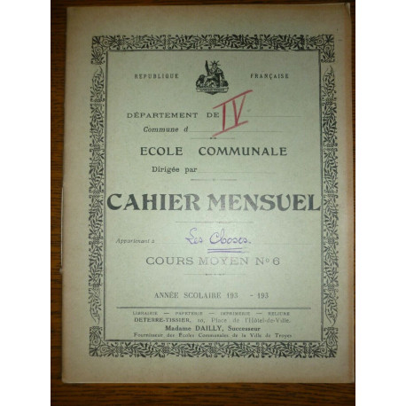 Cahier d'école Département de l'aube Cahier mensuel Les choses