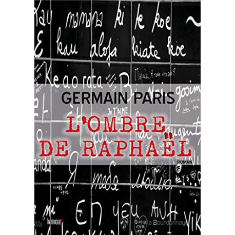 L'ombre de Raphaël L'ombre de Raphaël