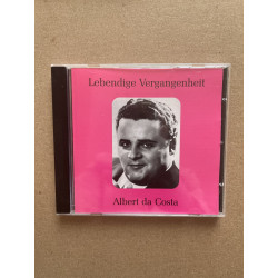 Lebendige Vergangenheit Albert da Costa/ CD