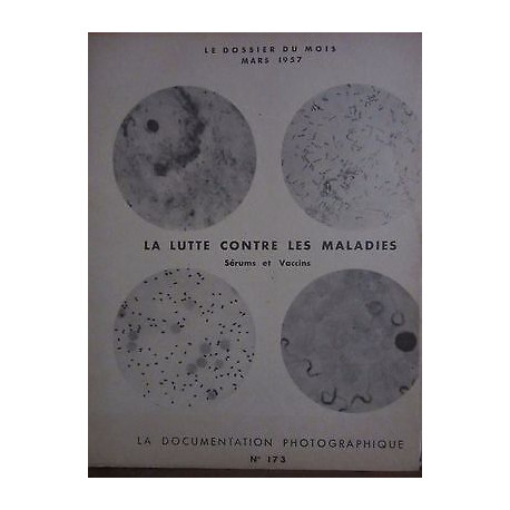 LA DOCUMENTATION PHOTOGRAPHIQUE LA LUTTE CONTRE LES MALADIES
