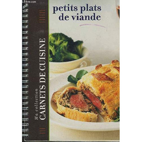 Mes petits plats de viande Mes petits plats de viande