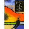 De L'art De Conduire Sa Machine