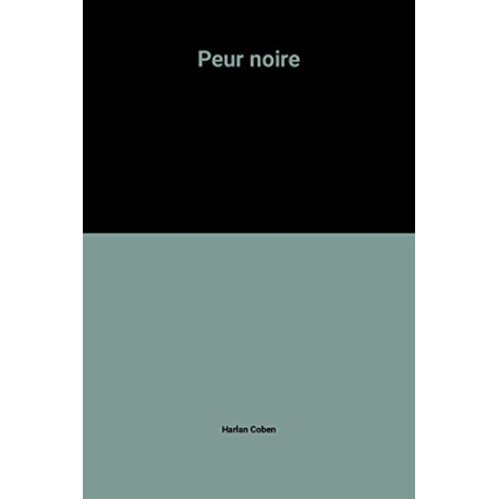 Peur noire Peur noire