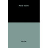 Peur noire
