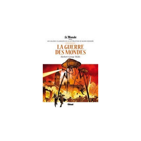 La guerre des mondes Par H.G. Wells La guerre des mondes Par H.G. Wells