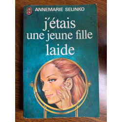 J'étais une jeune file laide J'ai lu