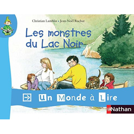 Album 4 : Les monstres du Lac Noir CP Album 4 : Les monstres du Lac Noir CP