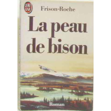 La Peau de bison La Peau de bison