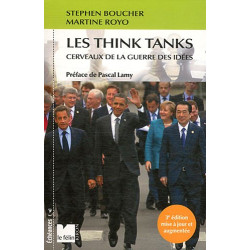 Les think tanks : Cerveaux de la guerre des idées