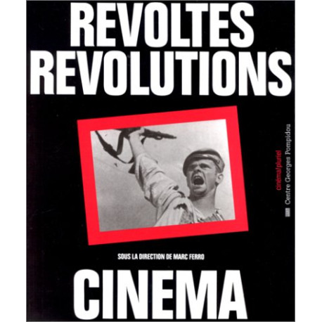 Révoltes révolutions cinéma Révoltes révolutions cinéma