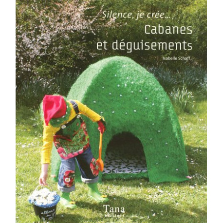 Cabanes et déguisements Cabanes et déguisements