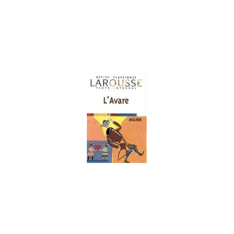 L'Avare texte intégral L'Avare texte intégral