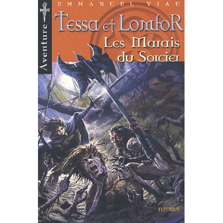 Les Marais du Sorcier tome 6 Les Marais du Sorcier tome 6