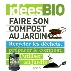 Faire son compost au jardin Recycler les déchets préparer le...