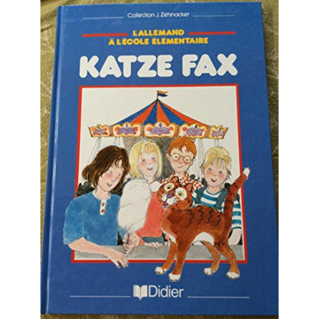 Katze fax : L'allemand à l'école élémentaire Katze fax : L'allemand à l'école élémentaire