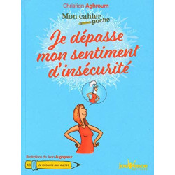 Je dépasse mon sentiment d'insécurité