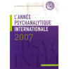 L'année psychanalytique internationale 2007