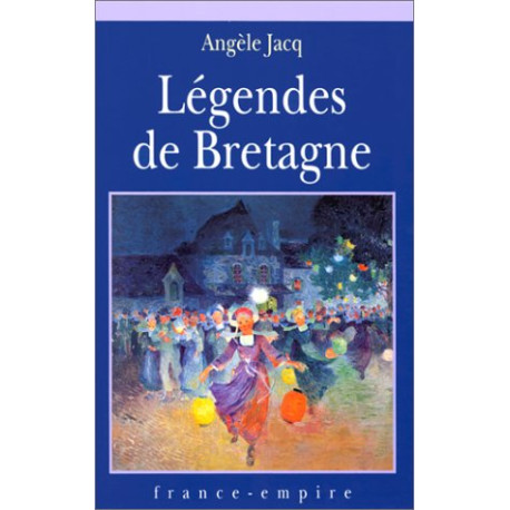Légendes de Bretagne Légendes de Bretagne