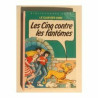 Les Cinq contre les fantômes : Une nouvelle aventure des...