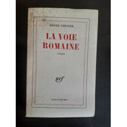 Roger Grenier La Voie Romaine gallimard 1960 envoi Autographe de...
