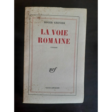 Roger Grenier La Voie Romaine gallimard 1960 envoi Autographe de...