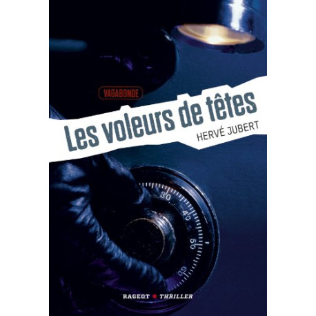 Les voleurs de têtes (Vagabonde T1) Les voleurs de têtes (Vagabonde T1)