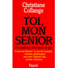 Toi Mon Senior - le Couple Face a l'Avancee En Age ce Que les...