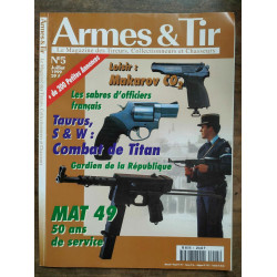 Magazine Armes et Tir n5 Juillet 1999