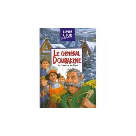 Le general dourakine Le general dourakine