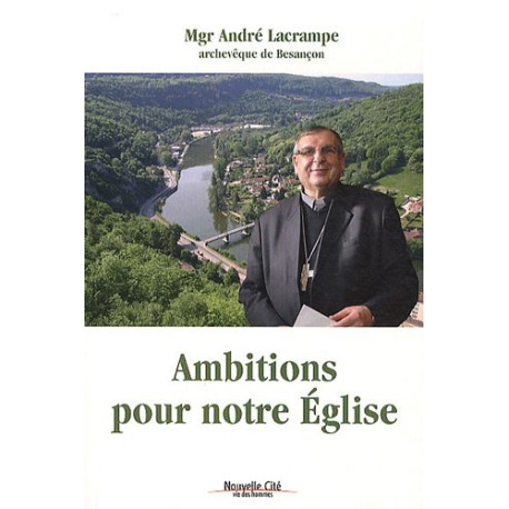 Ambitions pour notre Eglise Ambitions pour notre Eglise