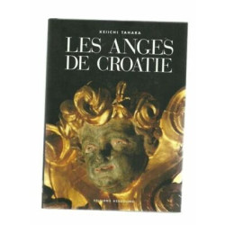 Keiichi Tahara LES ANGES DE LA CROATIE