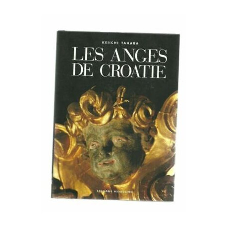 Keiichi Tahara LES ANGES DE LA CROATIE