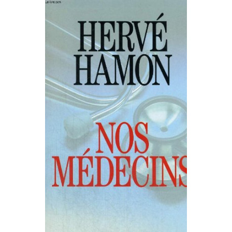 Nos médecins Nos médecins