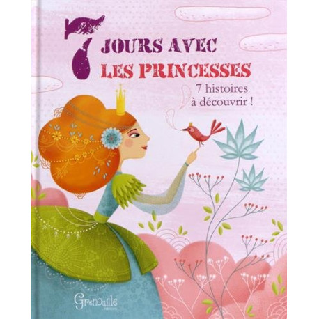 7 jours avec les princesses 7 jours avec les princesses