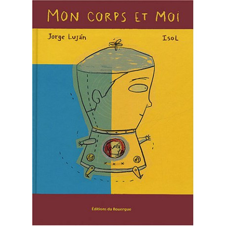 Mon corps et moi Mon corps et moi