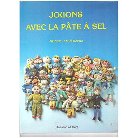 Jouons avec la pâte à sel Jouons avec la pâte à sel
