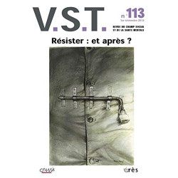 VST N° 113 1e trimestre : Résister et après