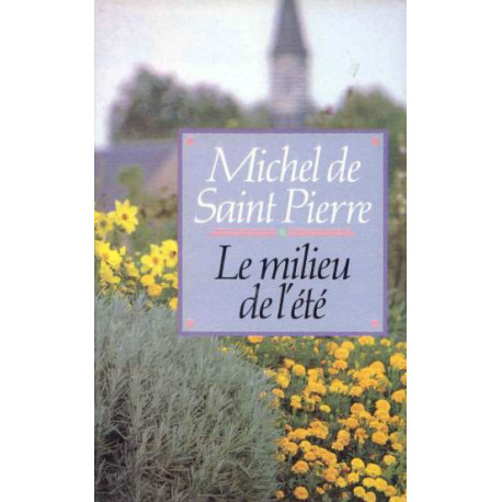 Le Milieu de l'été Le Milieu de l'été