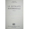 Colette LA RETRAITE SENTIMENTALE N3263000 HC relié