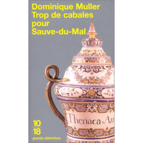 Trop de cabales pour Sauve-du-Mal Trop de cabales pour Sauve-du-Mal