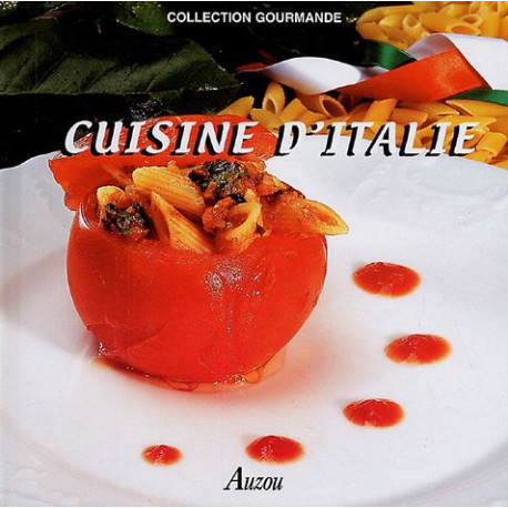 Cuisine d'Italie Cuisine d'Italie