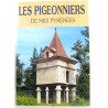 Les pigeonniers de Midi-Pyrénées